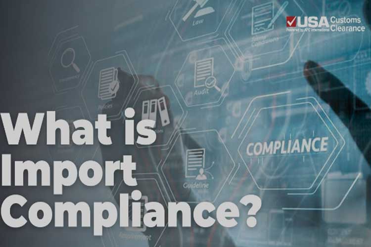 Compliance with Import Regulations